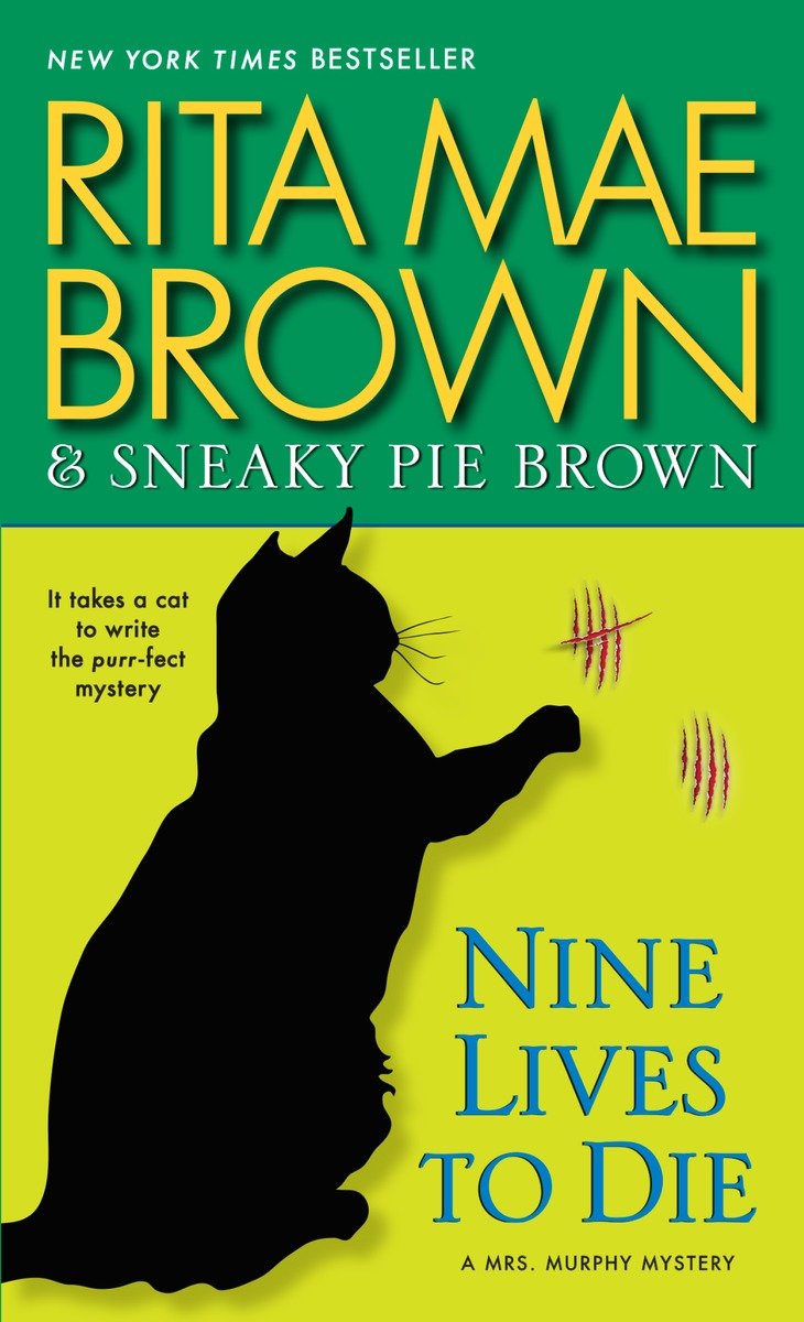 9780345530516 Nine Lives to Die: A Mrs. Murphy Mystery