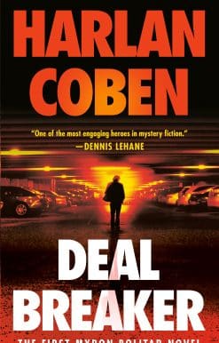 Deal Breaker: The First Myron Bolitar Novel
