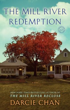 A Novel: The Mill River Redemption