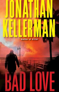 Bad Love: An Alex Delaware Novel