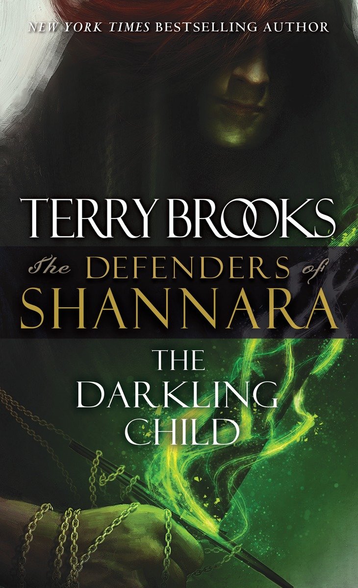 9780345540812 The Defenders of Shannara: The Darkling Child