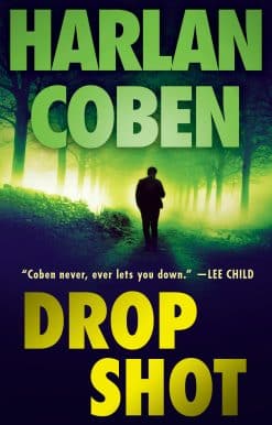 Drop Shot: A Myron Bolitar Novel