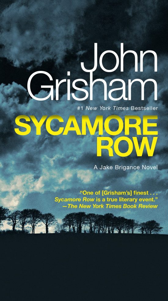 Sycamore Row: A Jake Brigance Novel