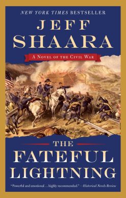A Novel of the Civil War: The Fateful Lightning