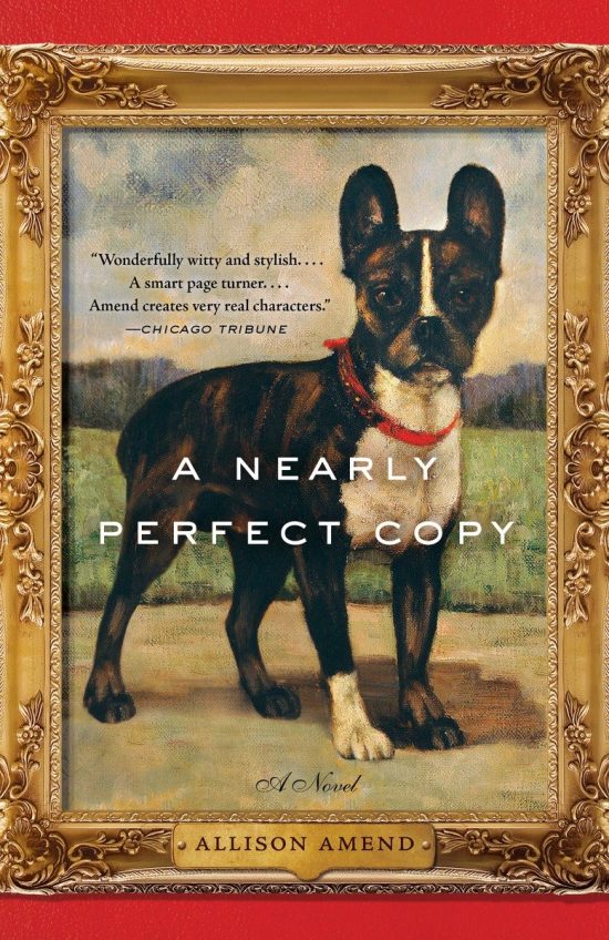 A Nearly Perfect Copy: A Novel