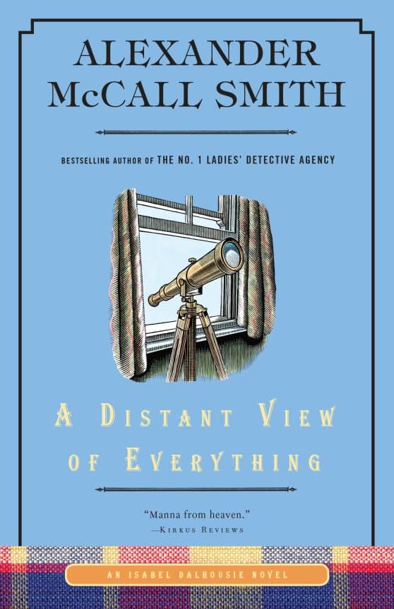 A Distant View of Everything: An Isabel Dalhousie Novel (11)