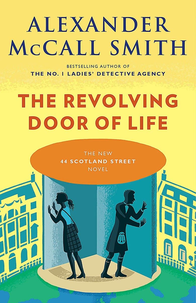 9780345811707 The Revolving Door of Life: A 44 Scotland Street Novel (10)