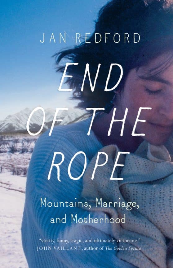 End of the Rope: Mountains, Marriage, and Motherhood