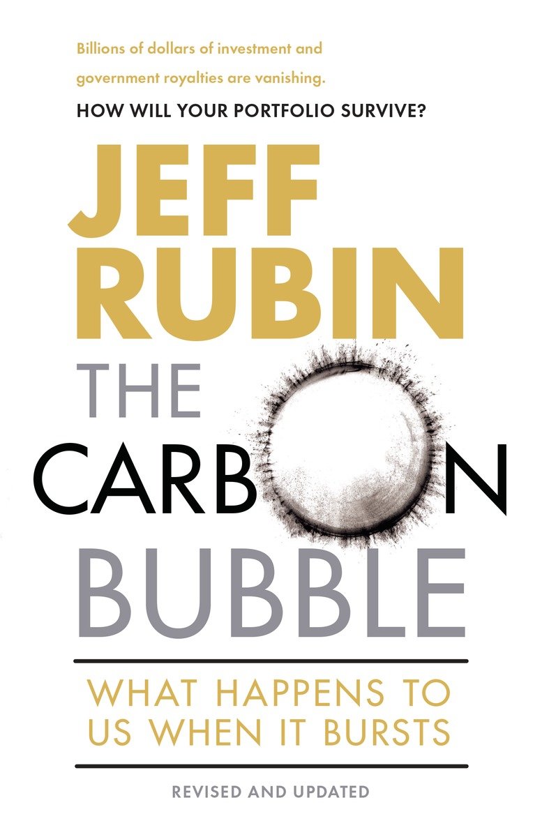 9780345814708 The Carbon Bubble: What Happens to Us When It Bursts