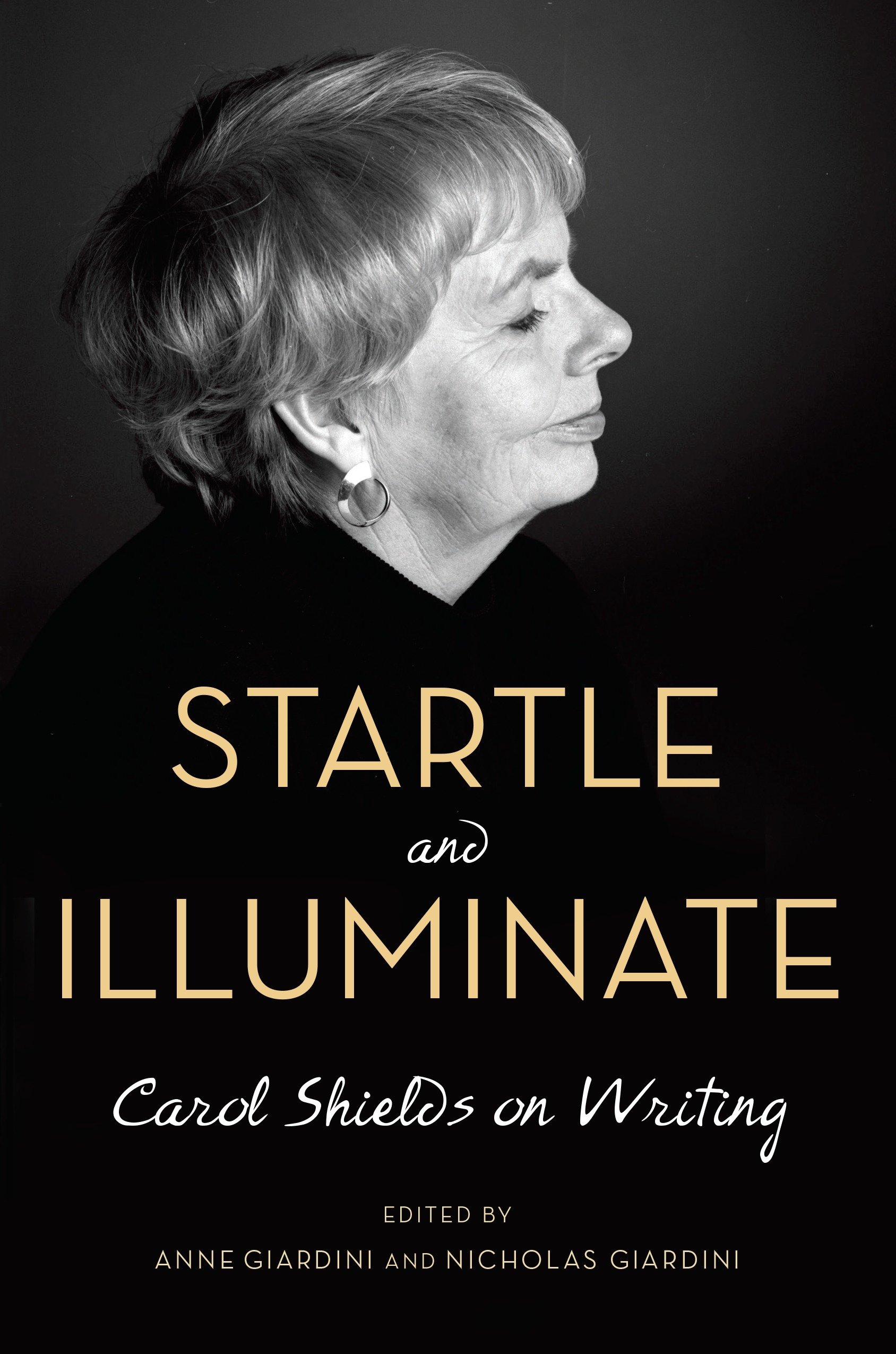 9780345815958 Carol Shields on Writing: Startle and Illuminate