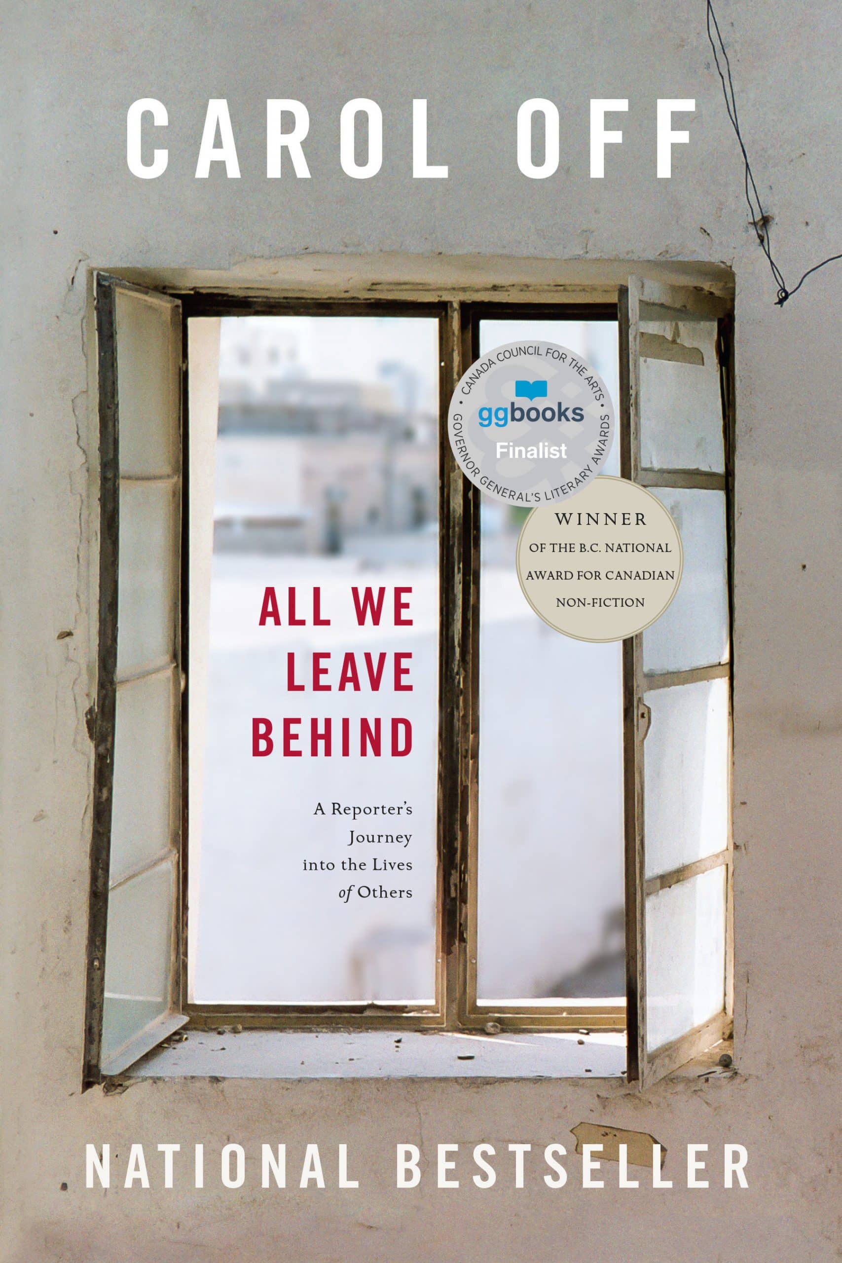 9780345816849 All We Leave Behind: A Reporter's Journey into the Lives of Others