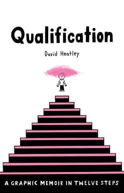 A Graphic Memoir in Twelve Steps: Qualification