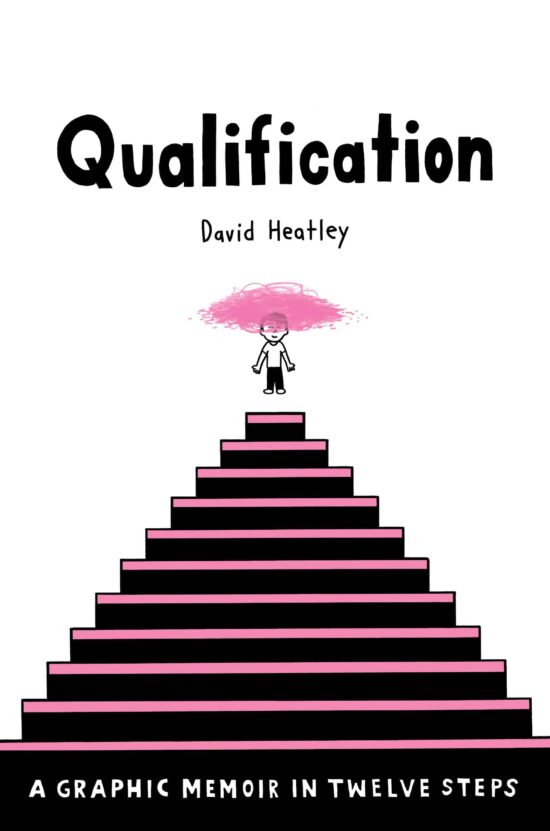 A Graphic Memoir in Twelve Steps: Qualification