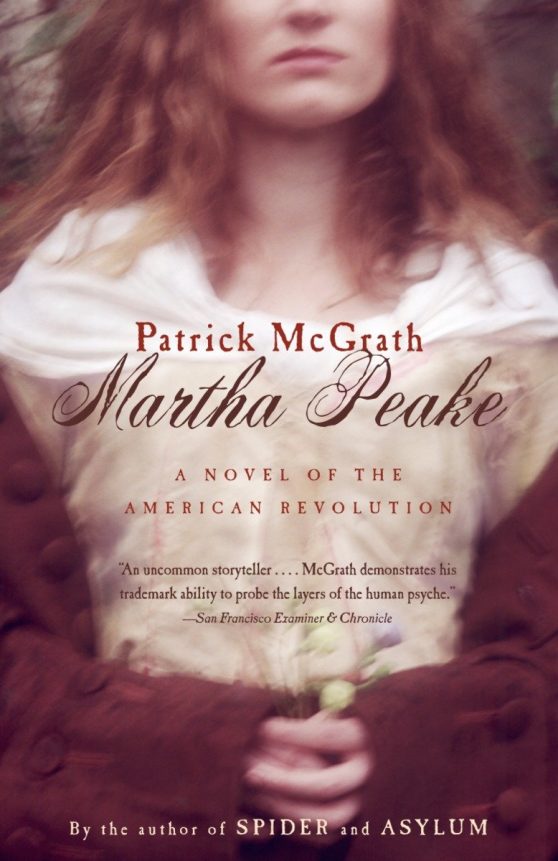 A Novel of the Revolution: Martha Peake