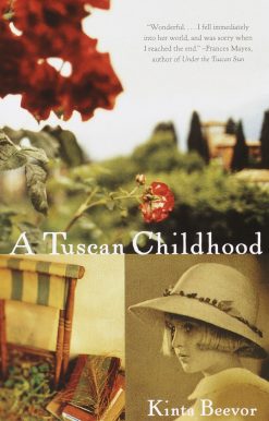 A Tuscan Childhood: A Memoir