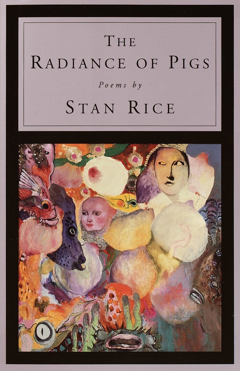 9780375704345 The Radiance of Pigs: Poems
