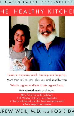 The Healthy Kitchen: A Cookbook