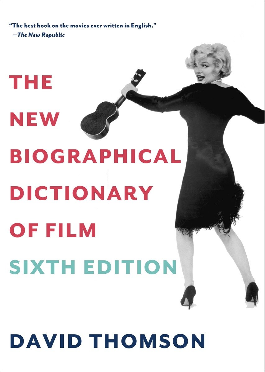 9780375711848 The New Biographical Dictionary of Film: Sixth Edition