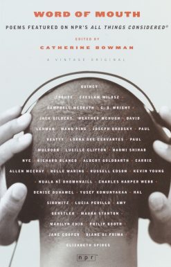 Word of Mouth: Poems Featured on NPR's All Things Considered