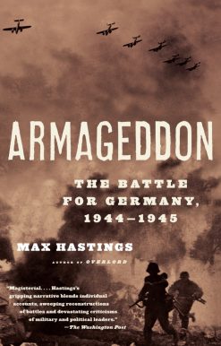 Armageddon: The Battle for Germany, 1944-1945