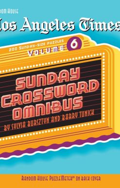 Los Angeles Times Sunday Crossword Omnibus, Volume 6