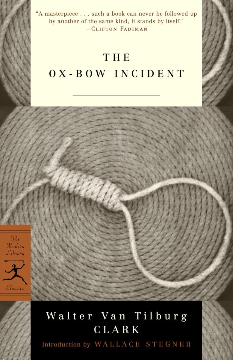 9780375757020 The Ox-Bow Incident