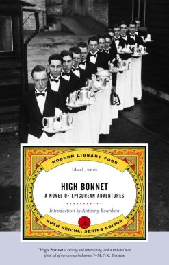 High Bonnet: A Novel of Epicurean Adventures
