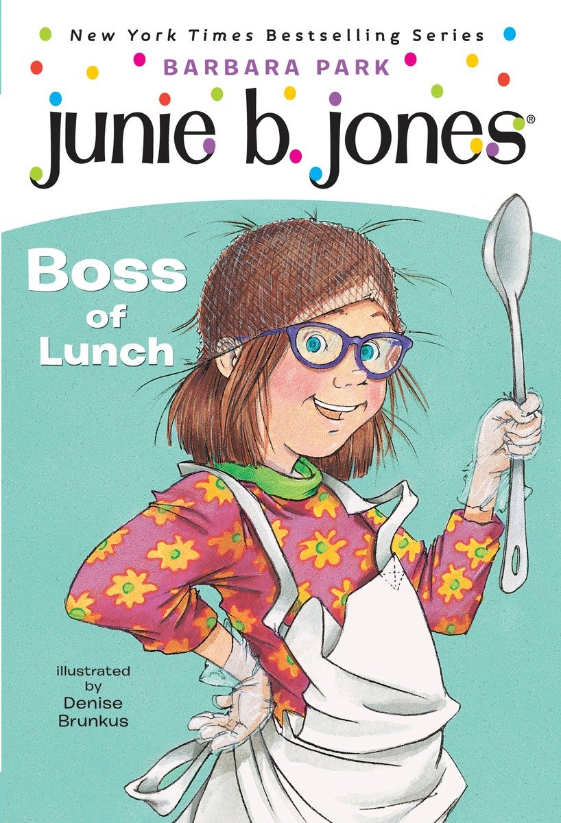 9780375802942 Junie B. Jones #19: Boss of Lunch