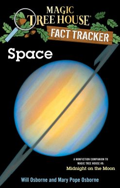 Space: A Nonfiction Companion to Magic Tree House #8: Midnight on the Moon