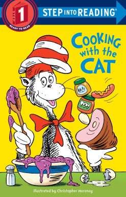 The Cat in the Hat: Cooking with the Cat (Dr. Seuss)