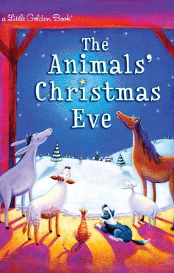 The Animals' Christmas Eve: A Christmas Nativity Book for Kids