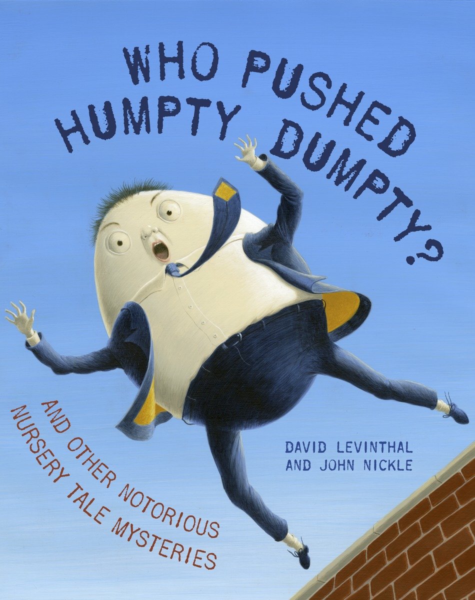 9780375841958 Who Pushed Humpty Dumpty?: And Other Notorious Nursery Tale Mysteries