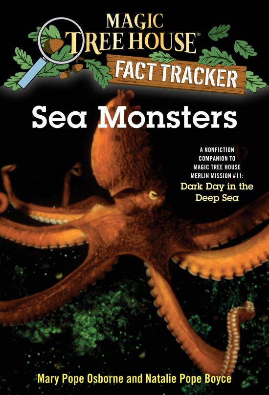 A Nonfiction Companion to Magic Tree House Merlin Mission #11: Dark Day in the Deep Sea: Sea Monsters
