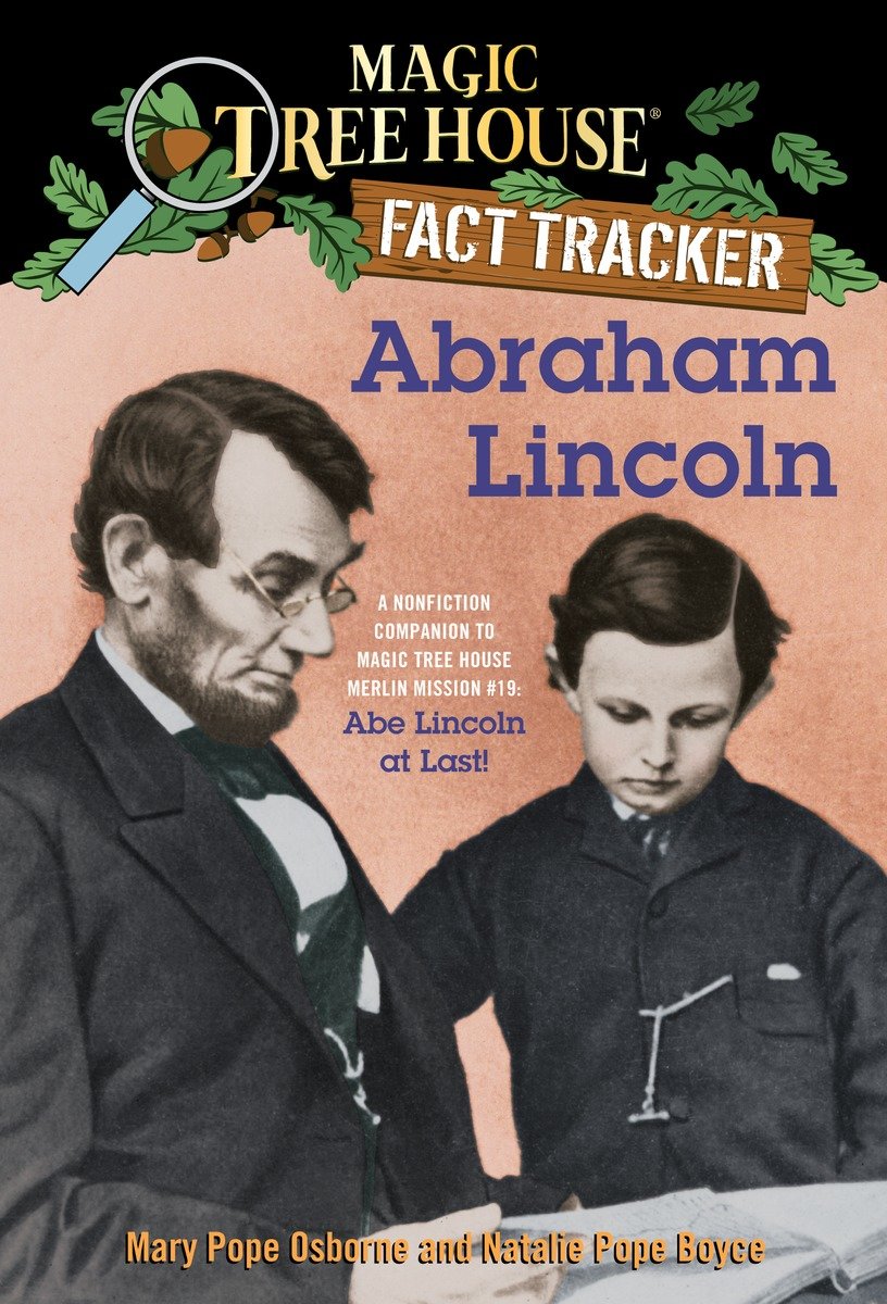 9780375870248 Abraham Lincoln: A Nonfiction Companion to Magic Tree House Merlin Mission #19: Abe Lincoln at Last