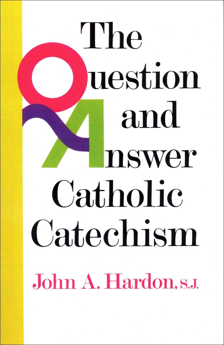 9780385136648 The Question and Answer Catholic Catechism