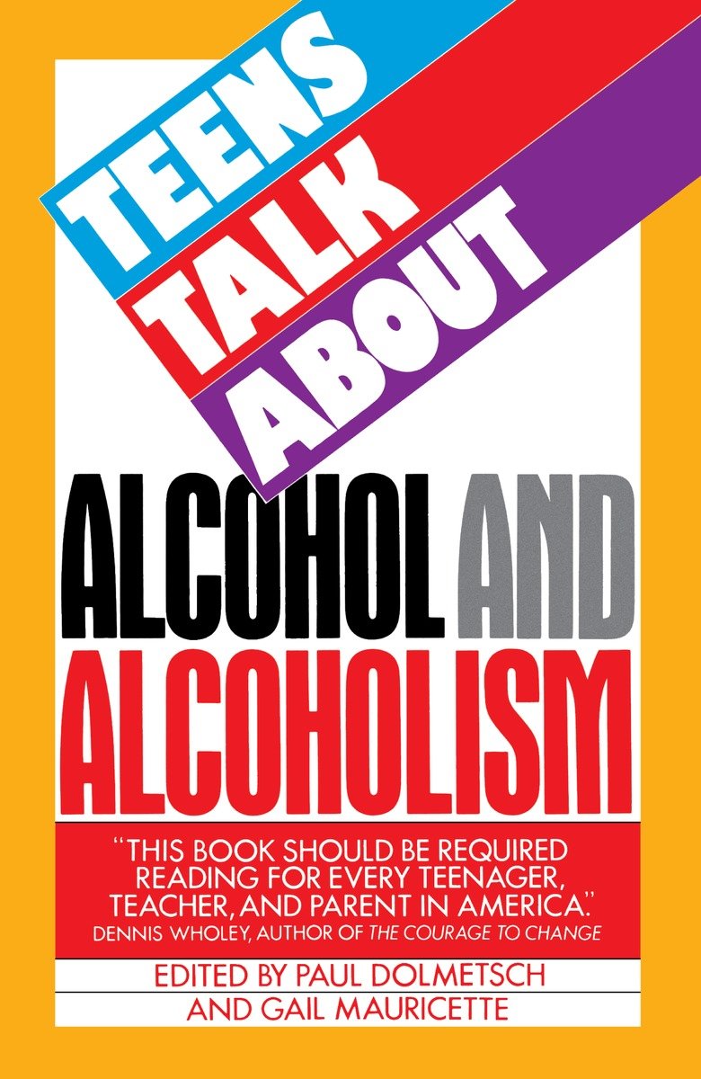 9780385230841 Teens Talk About Alcohol and Alcoholism