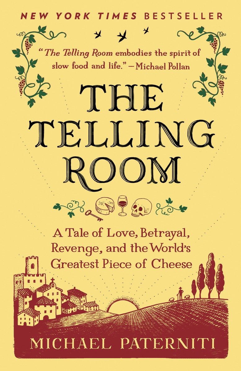 9780385337014 The Telling Room: A Tale of Love, Betrayal, Revenge, and the World's Greatest Piece of Cheese