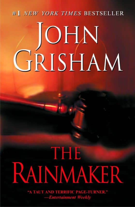 A Novel: The Rainmaker