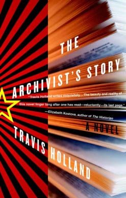 The Archivist's Story: A Novel