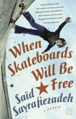 A Memoir: When Skateboards Will Be Free
