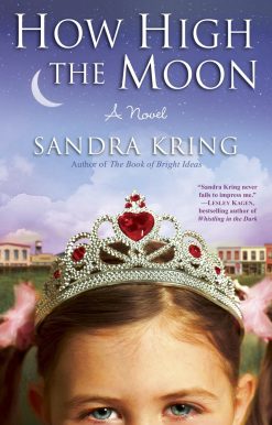 How High the Moon: A Novel