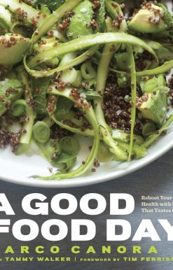 A Good Food Day: Reboot Your Health with Food That Tastes Great: A Cookbook