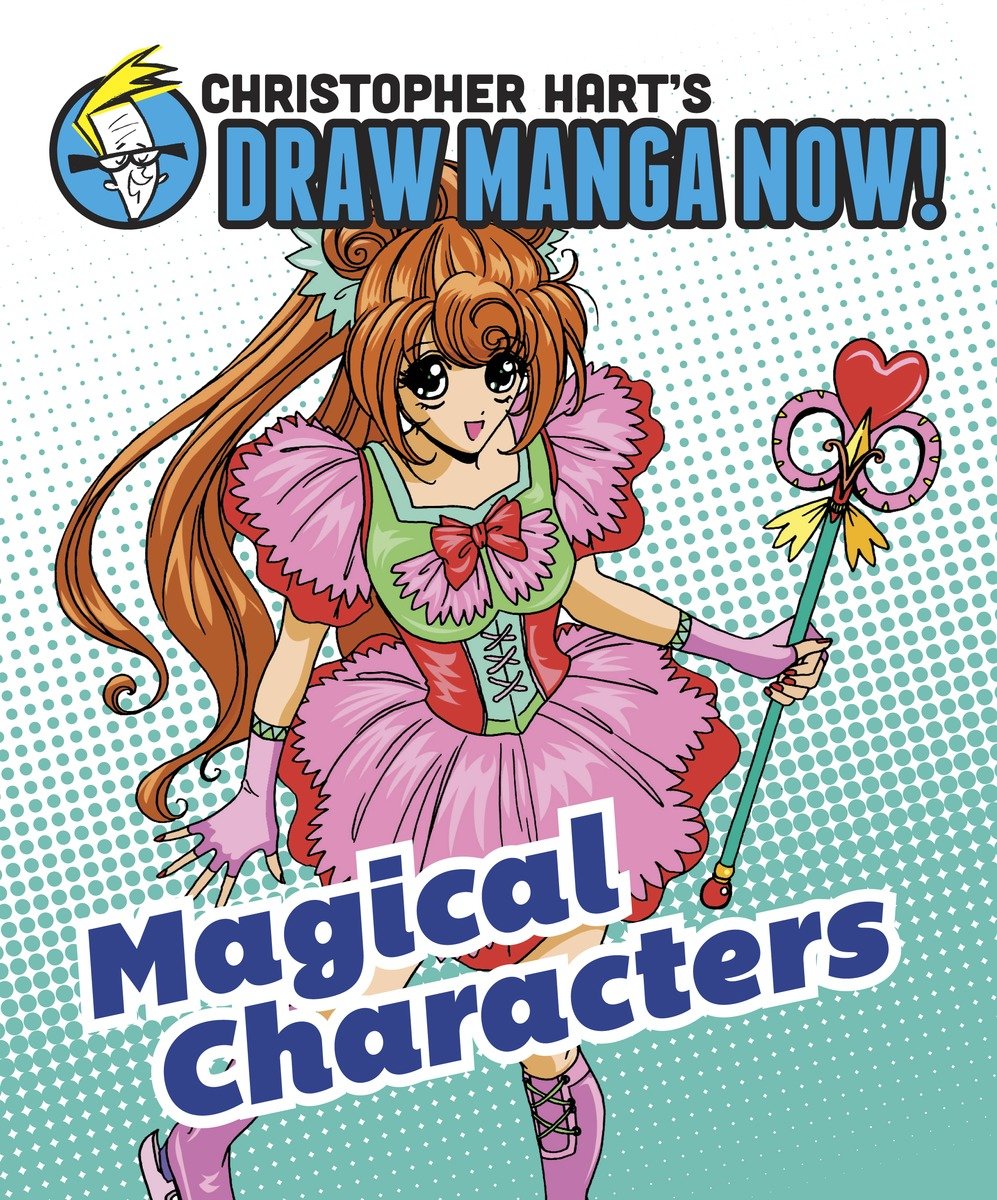 9780385345484 Magical Characters: Christopher Hart's Draw Manga Now!: