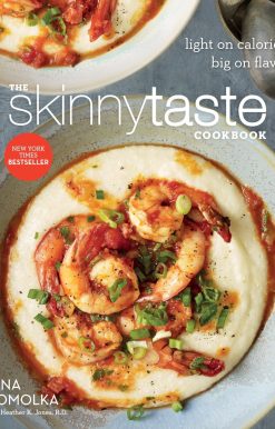 The Skinnytaste Cookbook: Light on Calories, Big on Flavor