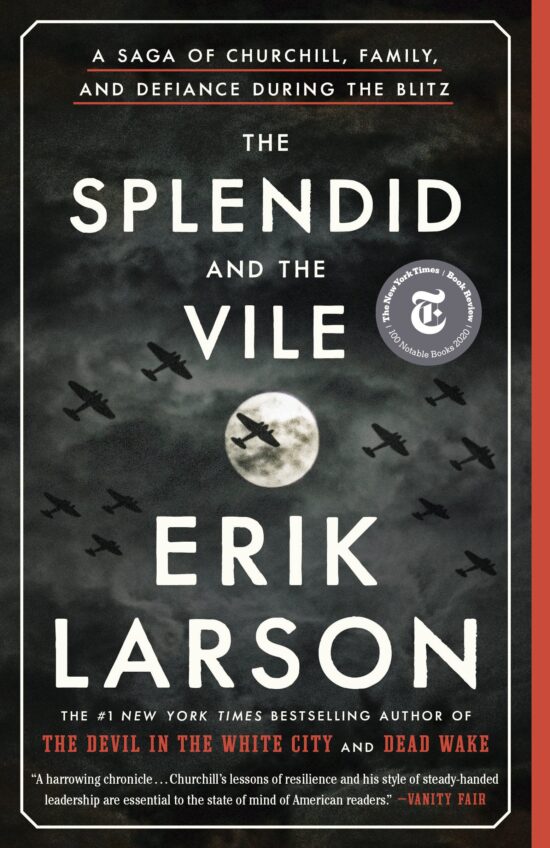 A Saga of Churchill, Family, and Defiance During the Blitz: The Splendid and the Vile