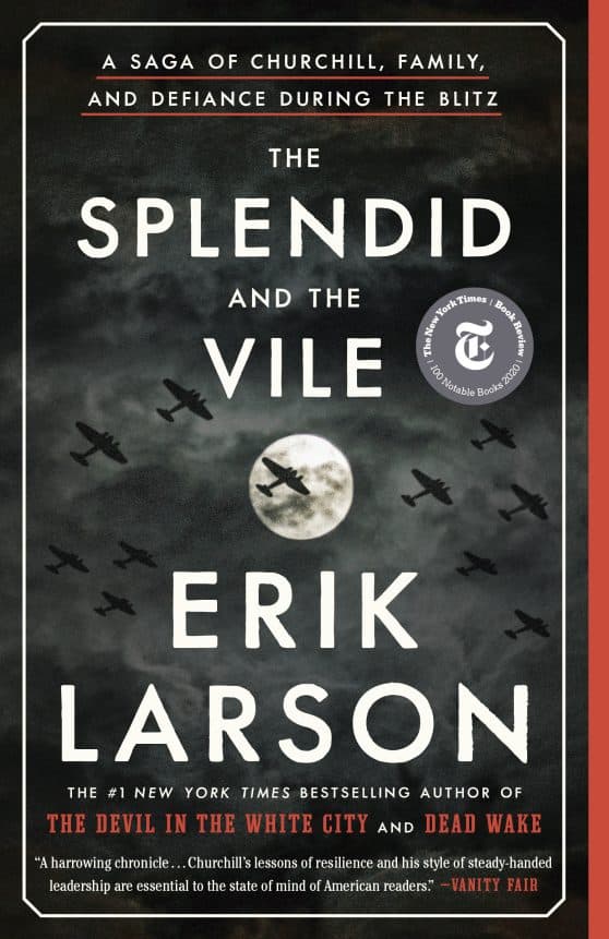 A Saga of Churchill, Family, and Defiance During the Blitz: The Splendid and the Vile