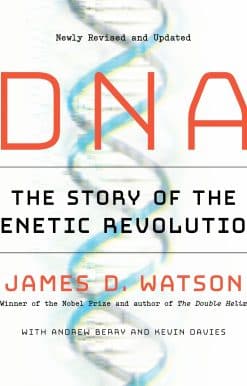 The Story of the Genetic Revolution: DNA