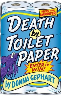 Death by Toilet Paper