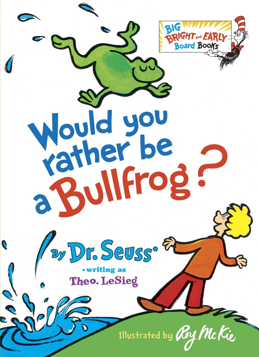 9780385375153 Would You Rather Be a Bullfrog?