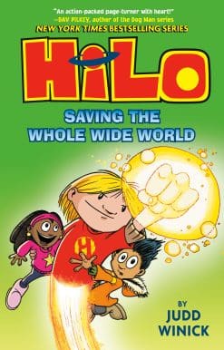 Hilo Book 2: Saving the Whole Wide World: (A Graphic Novel)